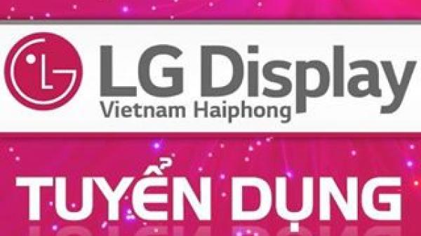 CÔNG TY TNHH LG DISPLAY VIỆT NAM HẢI PHÒNG tuyển dụng Nhân Viên Thu Mua (Quản Lý Nguyên Vật Liệu) lương thưởng hấp dẫn, chế độ đãi ngộ cao