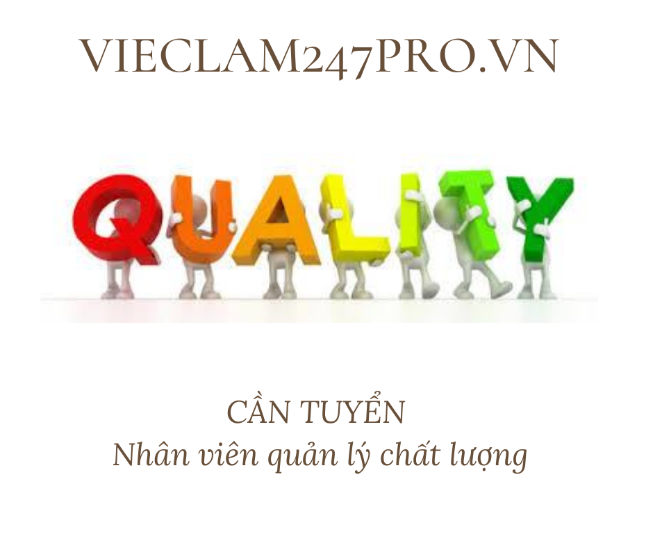 NHÂN VIÊN QUẢN LÝ CHẤT LƯỢNG