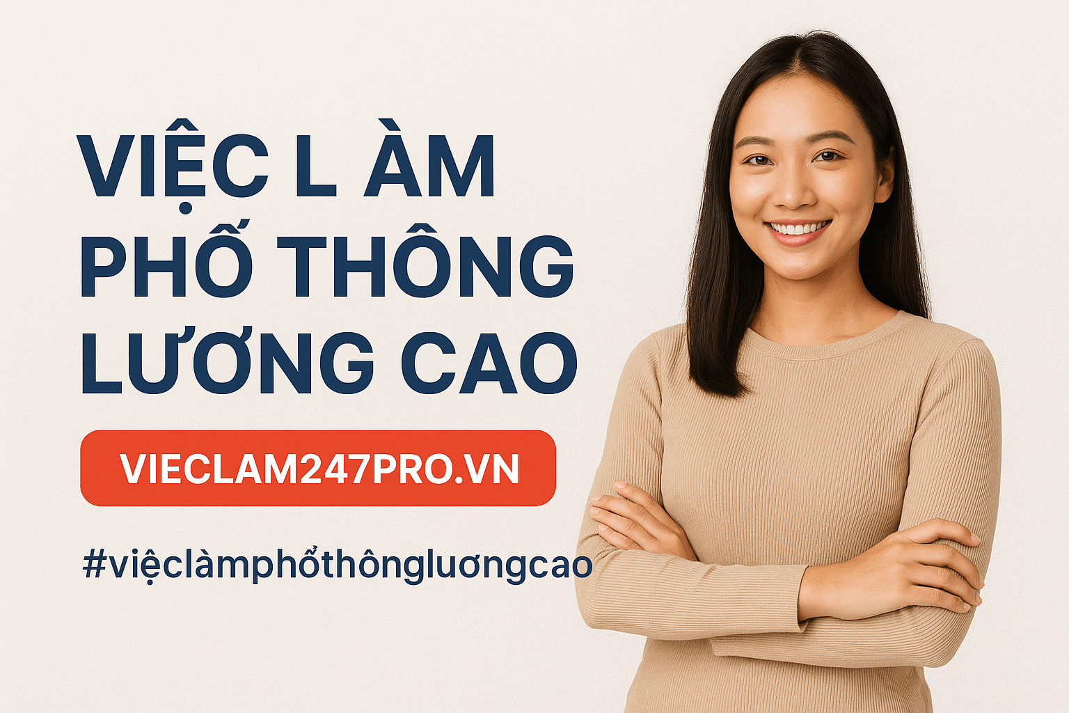 Việc Làm Phổ Thông Lương Cao – Cơ Hội Cho Mọi Người
